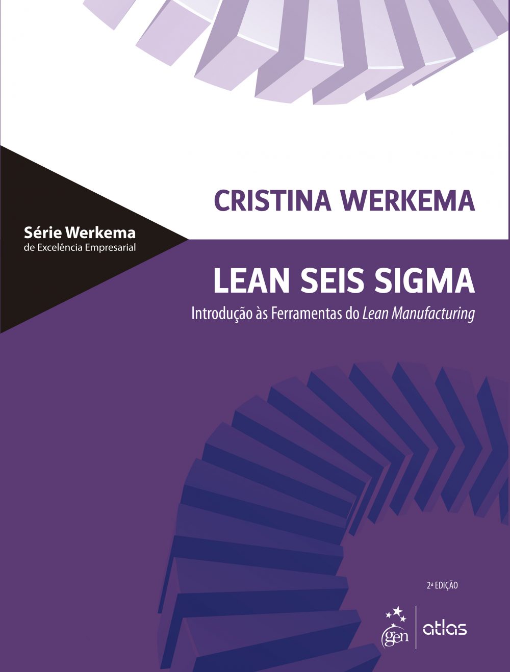 Lean Seis Sigma – Introdução às Ferramentas do Lean Manufacturing